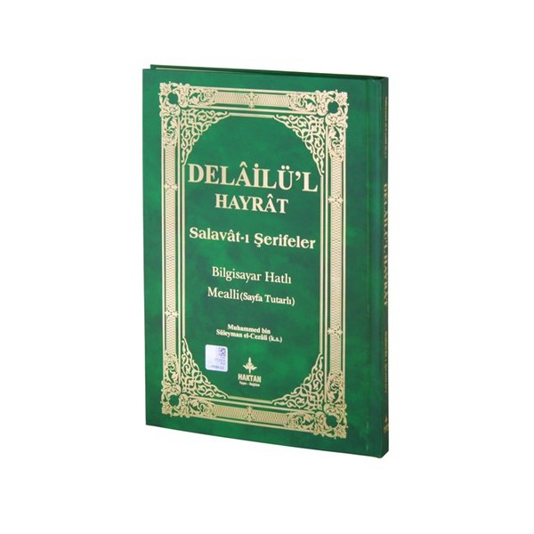 Haktan Yayınları Delailü'l Hayrat - Salavat-ı Şerifeler: Bilgisayar Hatlı Mealli (Sayfa Tutarlı) - Abdullah Muhammed Bin Süleyman El-Cezuli Diğer Fiyatı