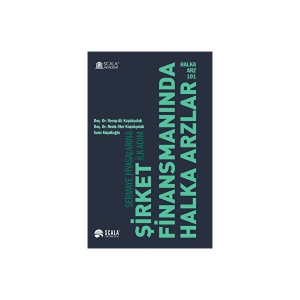 Halka Arz 101 Şirket Finansmanında Halka Arzlar - Kolektif Ekonomi Pazarlama Kitapları Fiyatı