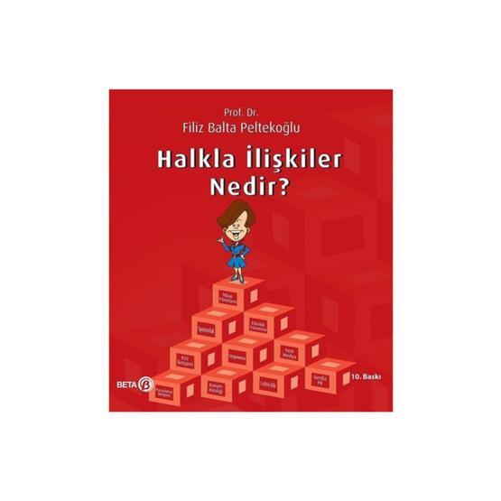 Halkla İlişkiler Nedir? - Filiz Balta Peltekoğlu