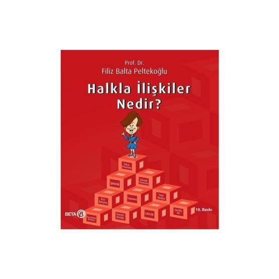 Halkla İlişkiler Nedir? - Filiz Balta Peltekoğlu