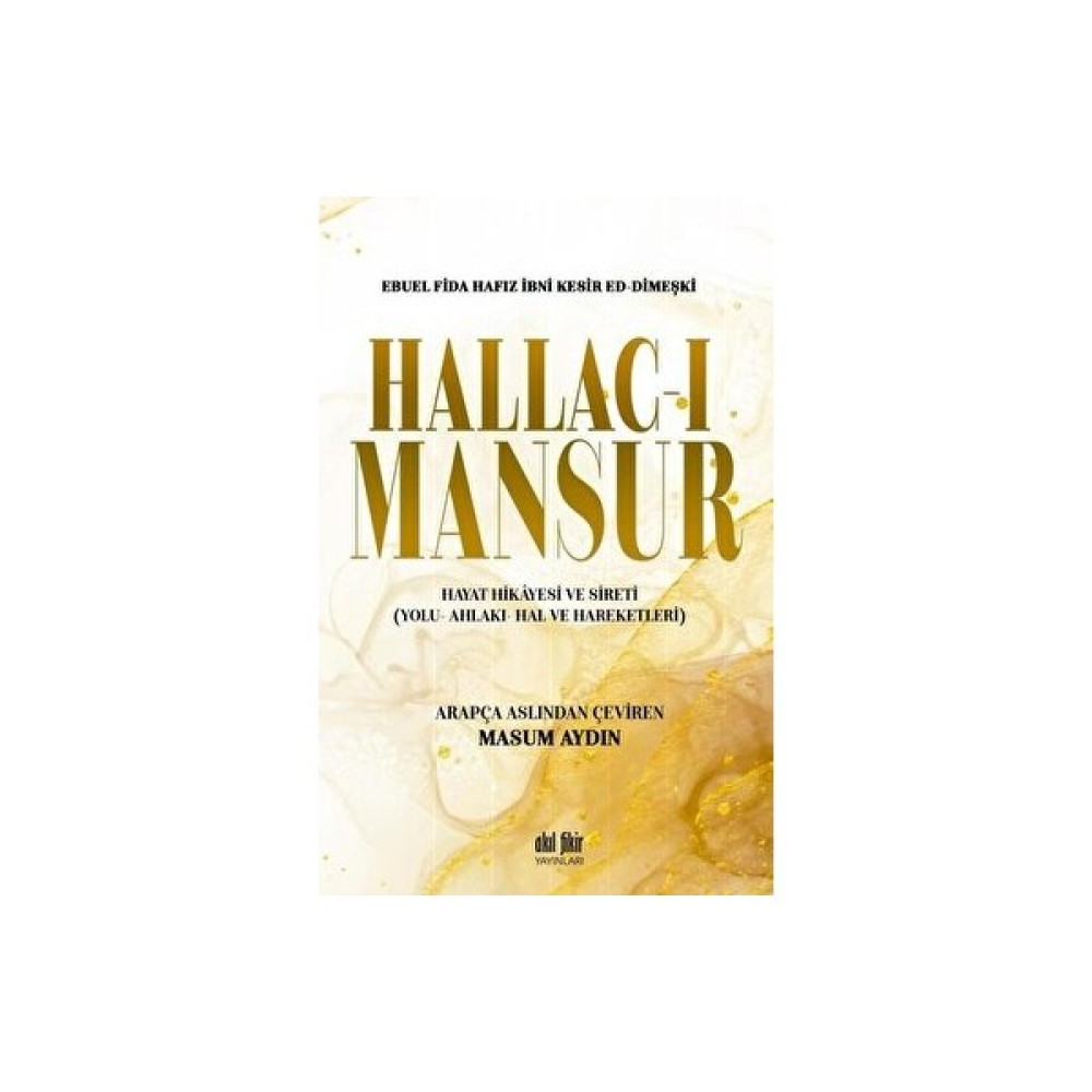 Hallac-I Mansur - Ebu El Fida Hafız İbni Kesir Ed- Dimeşki Tarih Fiyatı