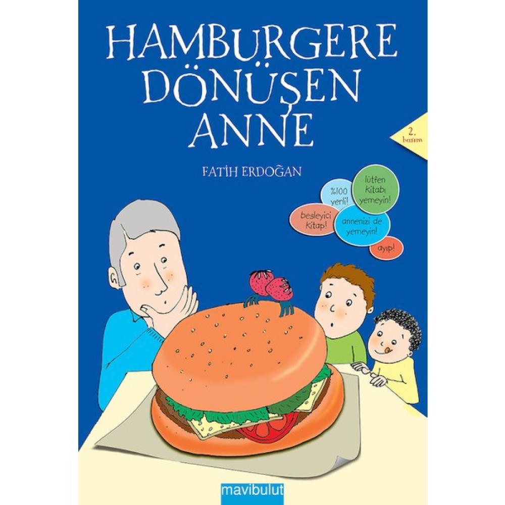Hamburgere Dönüşen Anne-Fatih Erdoğan - Karton Kapak Çocuk ve Gençlik Fiyatı