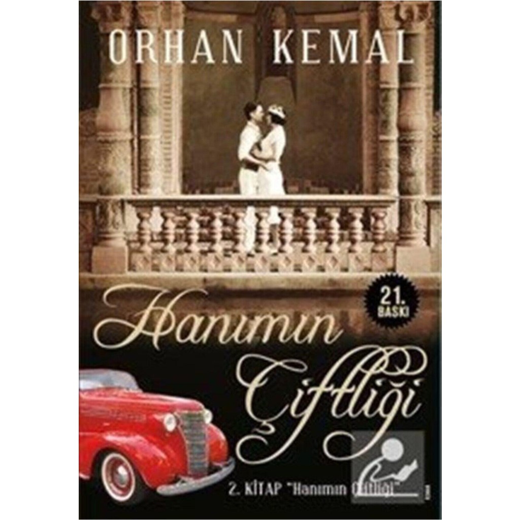 Hanımın Çiftliği 2: Hanımın Çiftliği - Orhan Kemal Türk Klasikleri Fiyatı