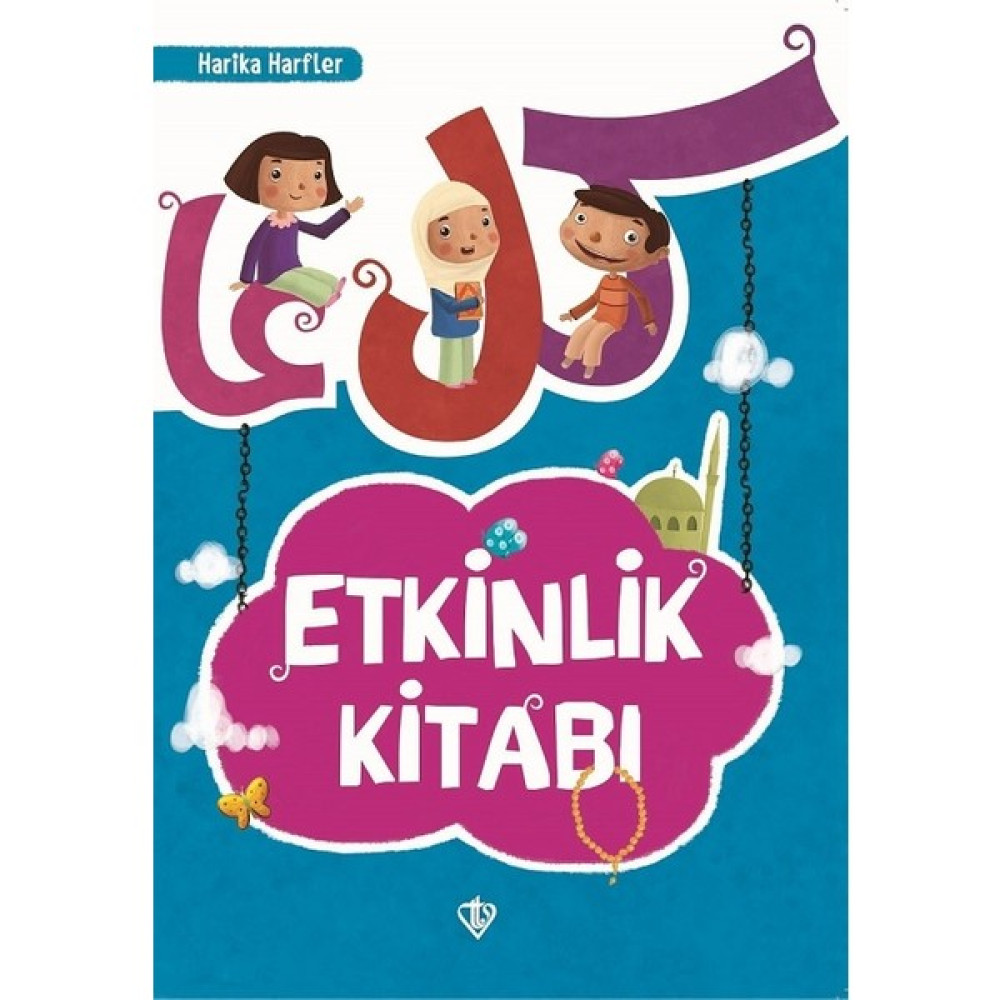 Harika Harfler Etkinlik Kitabı - Amine Kevser Karaca - Ayşe Yıldız Yıldırım Okul Öncesi Eğitici & Öğretici Kitaplar Fiyatı