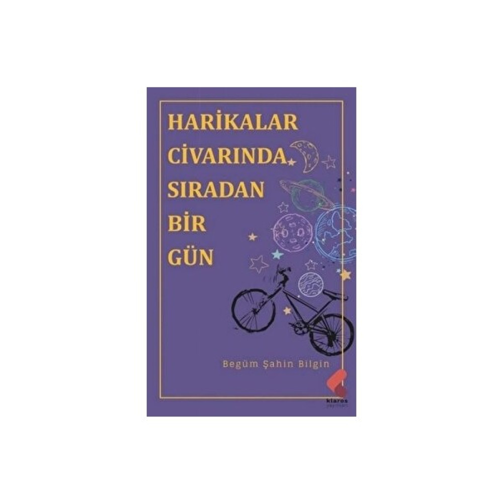 Harikalar Civarında Sıradan Birgün - Begüm Şahin Bilgin Öykü Kitapları Fiyatı