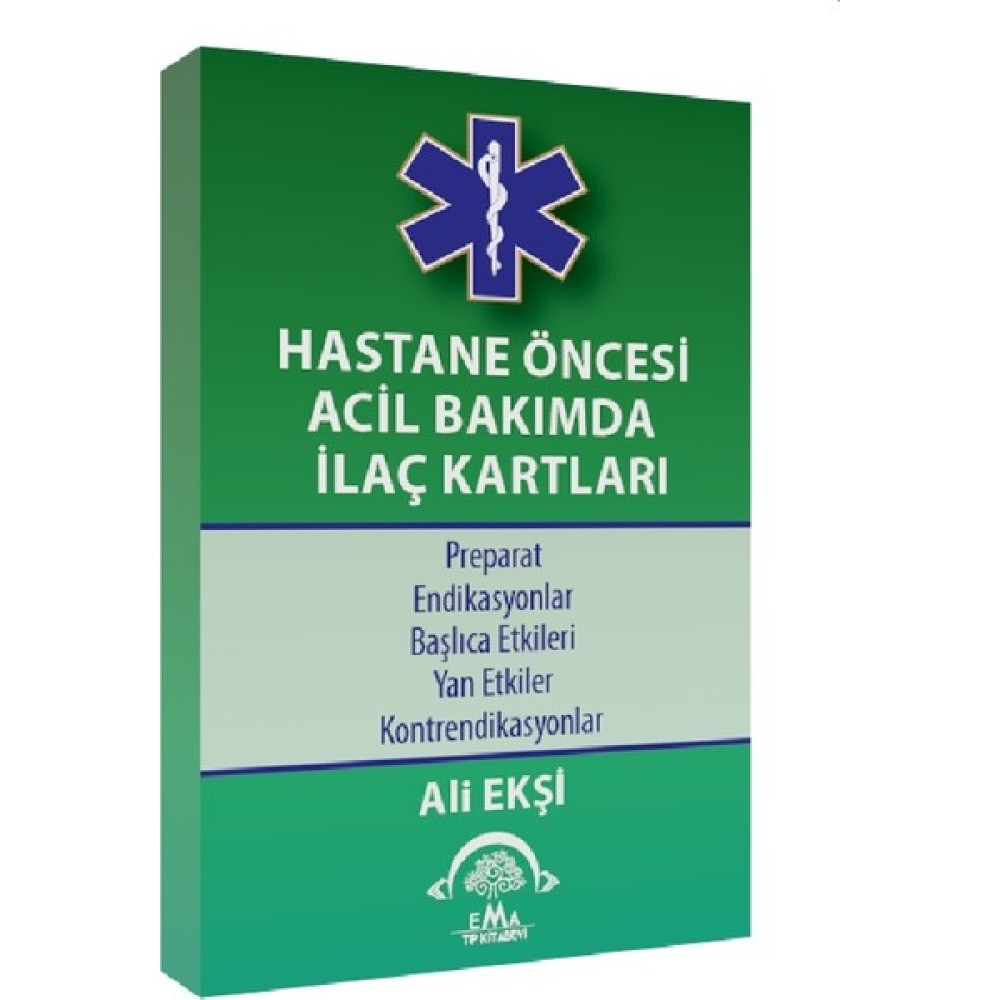 Hastane Öncesi Acil Bakımda İlaç Kartları - Ali Ekşi Tıp Kitapları Fiyatı