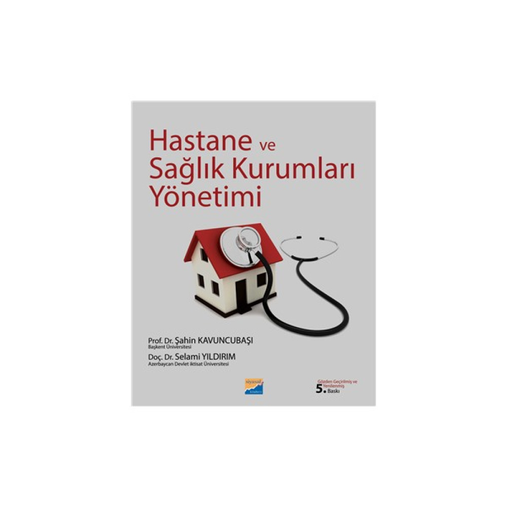 Hastane Ve Sağlık Kurumları Yönetimi-Şahin Kavuncubaşı Genel Hukuk Fiyatı