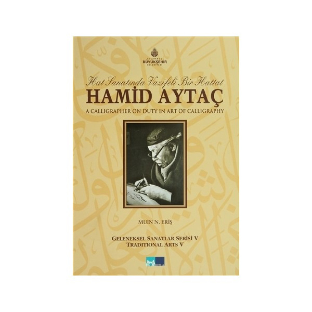 Hat Sanatında Vazifeli Bir Hattat Hamid Aytaç Edebiyat Fiyatı