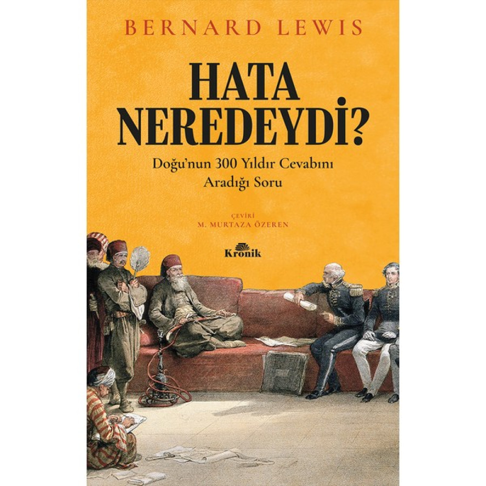 Hata Neredeydi? - Bernard Lewis Dünya Tarihi Fiyatı