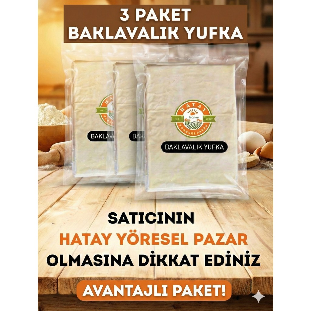 Hatay Yöresel Pazar 3 kg Baklavalık Yufka El Açması Kıvamında Pratik ve Hijyenik Paket Diğer Fiyatı