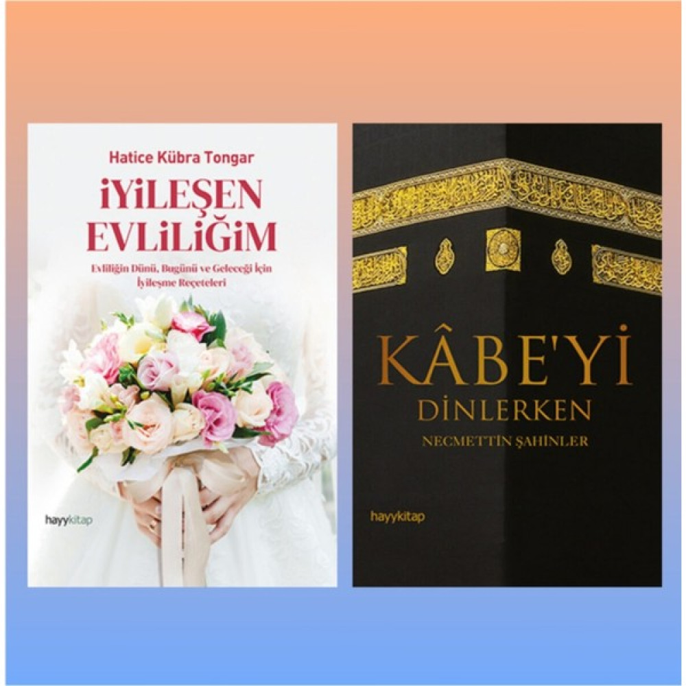 Hatice Kübra Tongar - Iyileşen Evliliğim - Kabe'yi Dinlerken - Necmettin Şahinler - 2 Kitap Çocuk Bakımı Kitapları Fiyatı