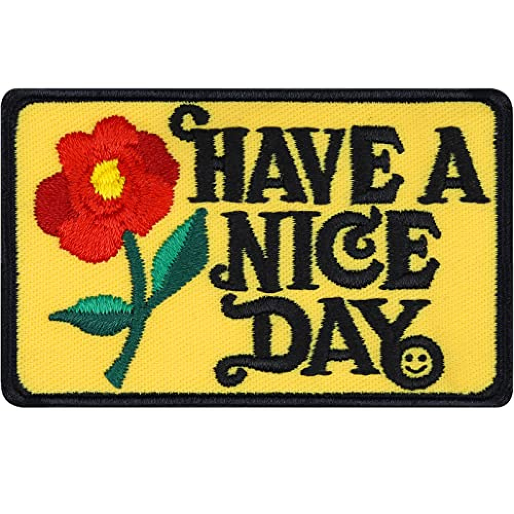 "Have a Nice Day" Flower Patch to Iron or sew on for All Fabrics | Flower Fabric Applique Funny Quote Sticker to Iron on for Clothing and Backpacks | 2.75x1.77 in