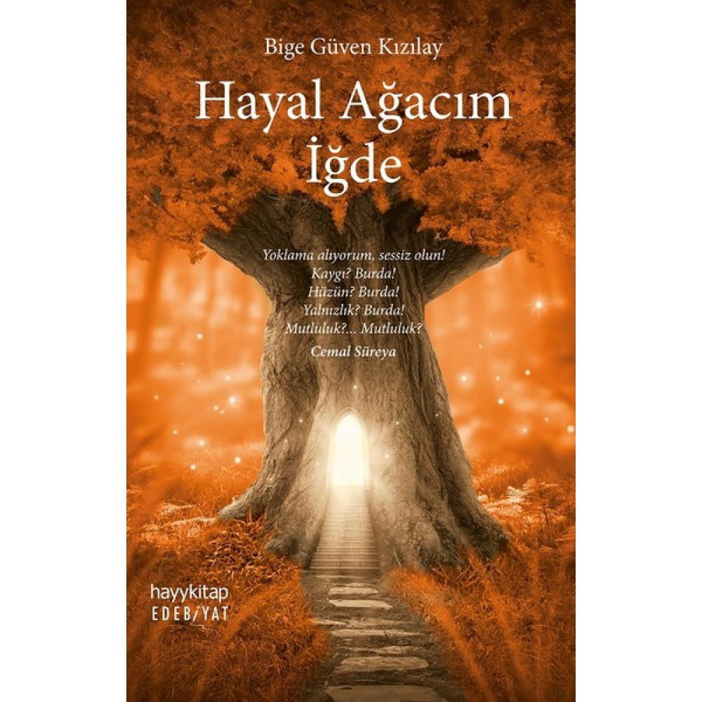 Hayal Ağacım İğde - Bige Güven Kızılay Deneme - İnceleme Fiyatı