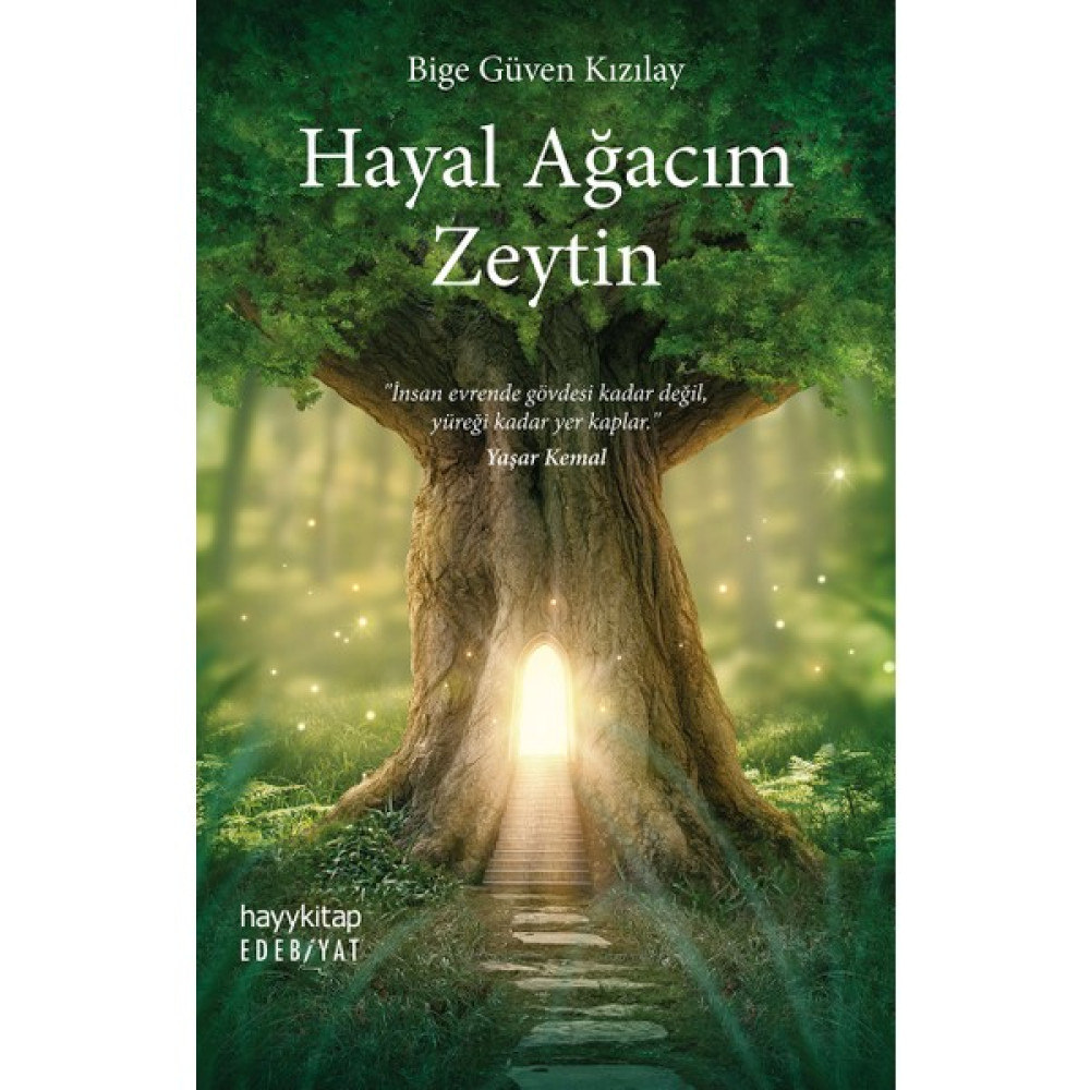 Hayal Ağacım Zeytin - Bige Güven Kızılay Öykü Kitapları Fiyatı