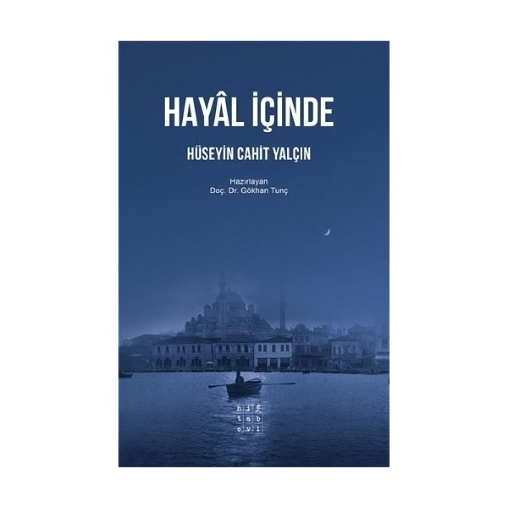Hayal İçinde - Hüseyin Cahit Yalçın Öykü Kitapları Fiyatı
