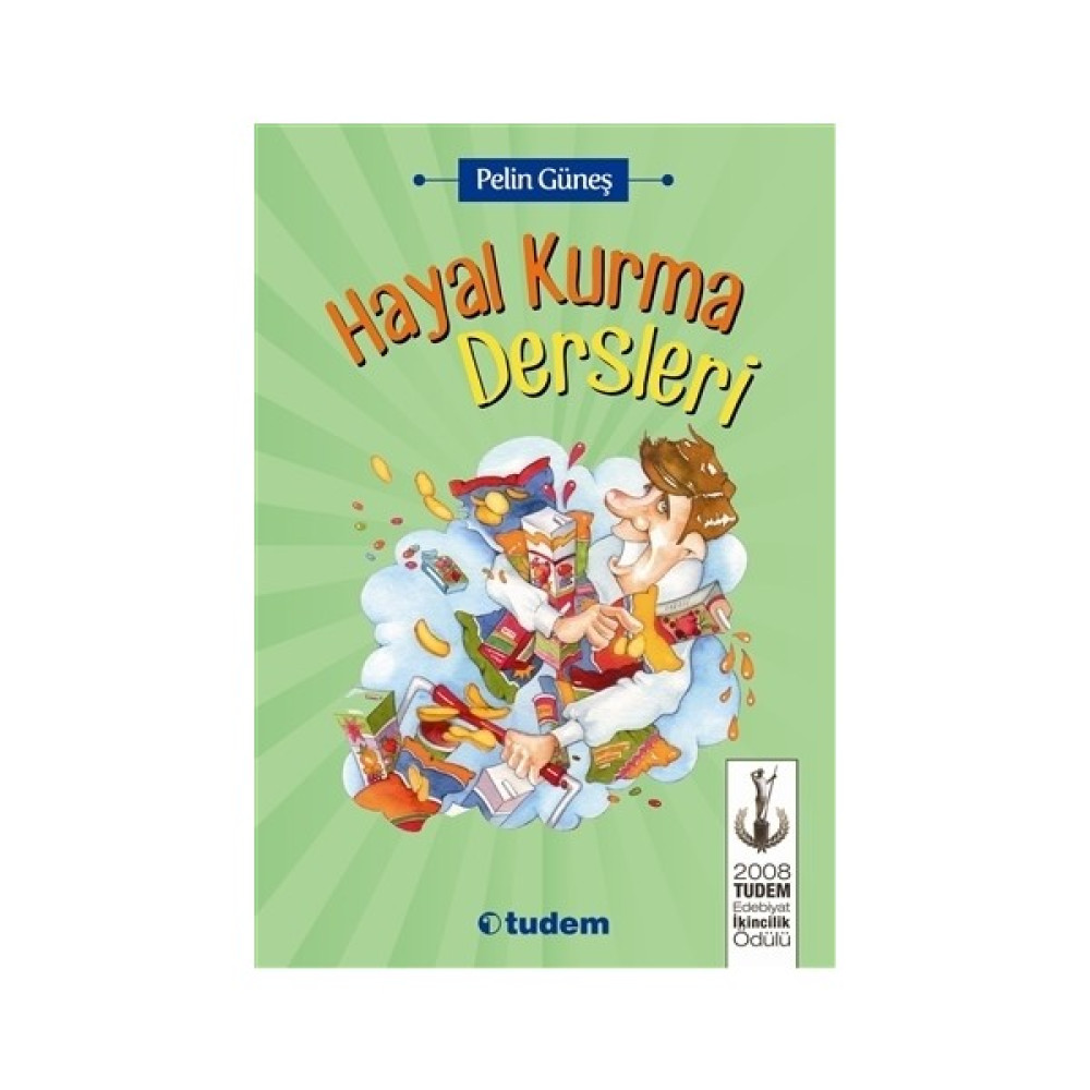 Hayal Kurma Dersleri - Pelin Güneş Çocuk Masal Fiyatı