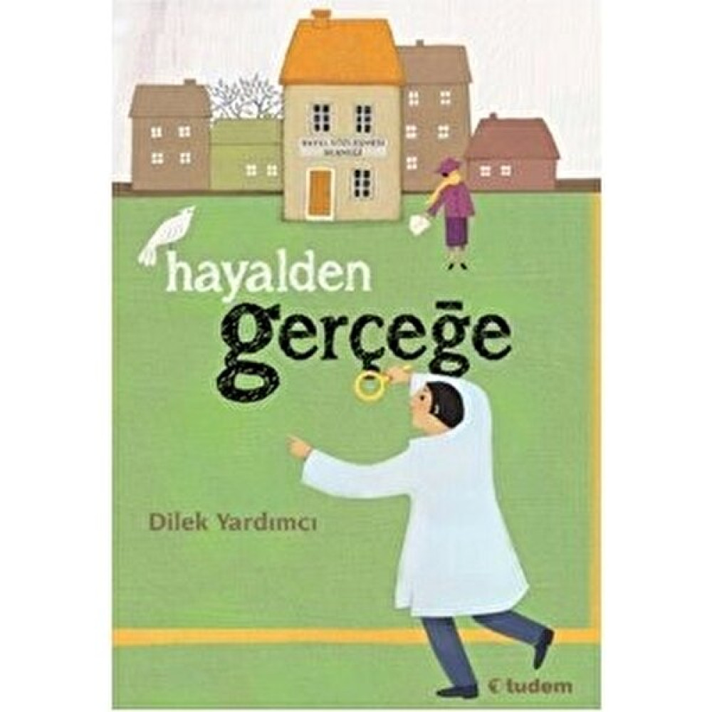 Hayalden Gerçeğe - Dilek Yardımcı Çocuk Masal Fiyatı