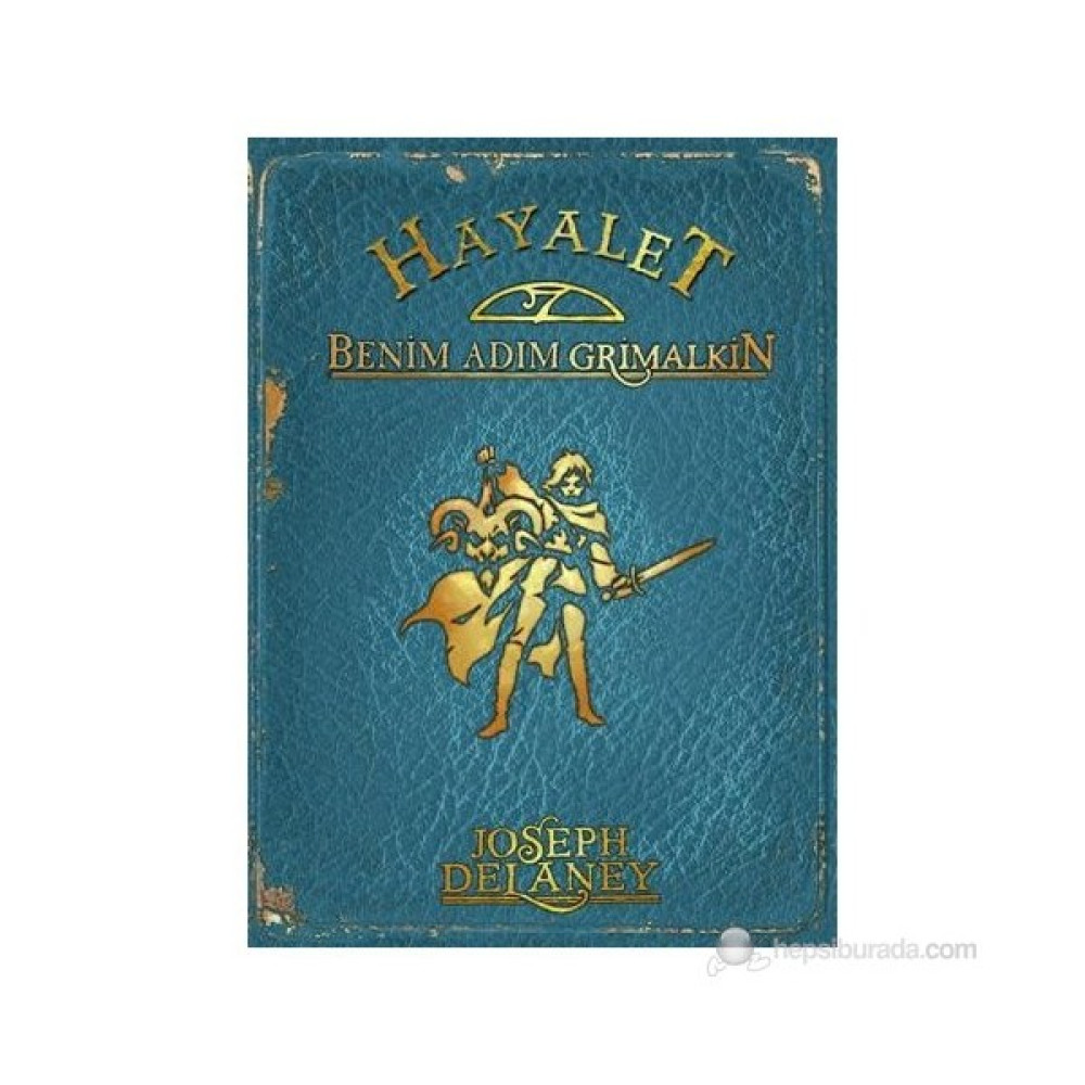 Hayalet: Benim Adım Grimalkin-Joseph Delaney Korku-Gerilim Fiyatı