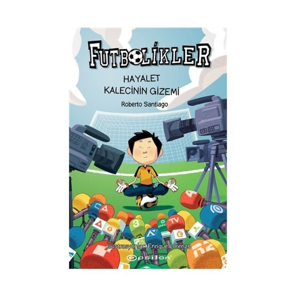 Hayalet Kalecinin Gizemi - Futbolikler 3 (Ciltli) - Roberto Santiago Çocuk Roman Fiyatı