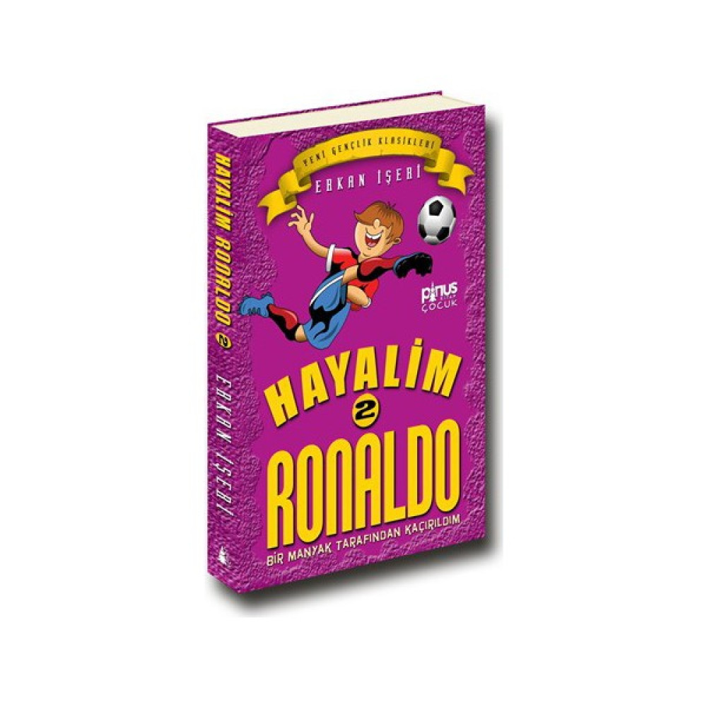 Hayalim Ronaldo 2- Bir Manyak Tarından Kaçırıldım - Erkan İşeri Fantastik Macera Fiyatı