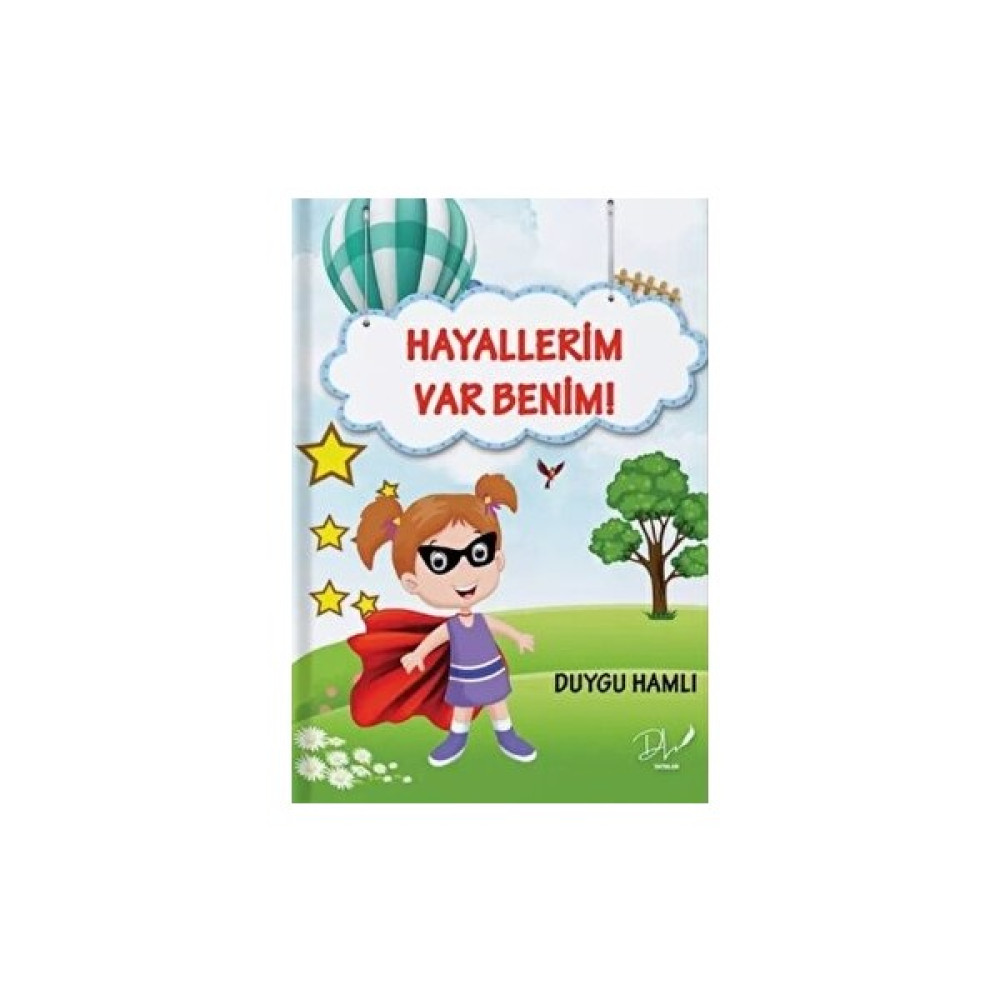 Hayallerim Var Benim! Çocuk Masal Fiyatı