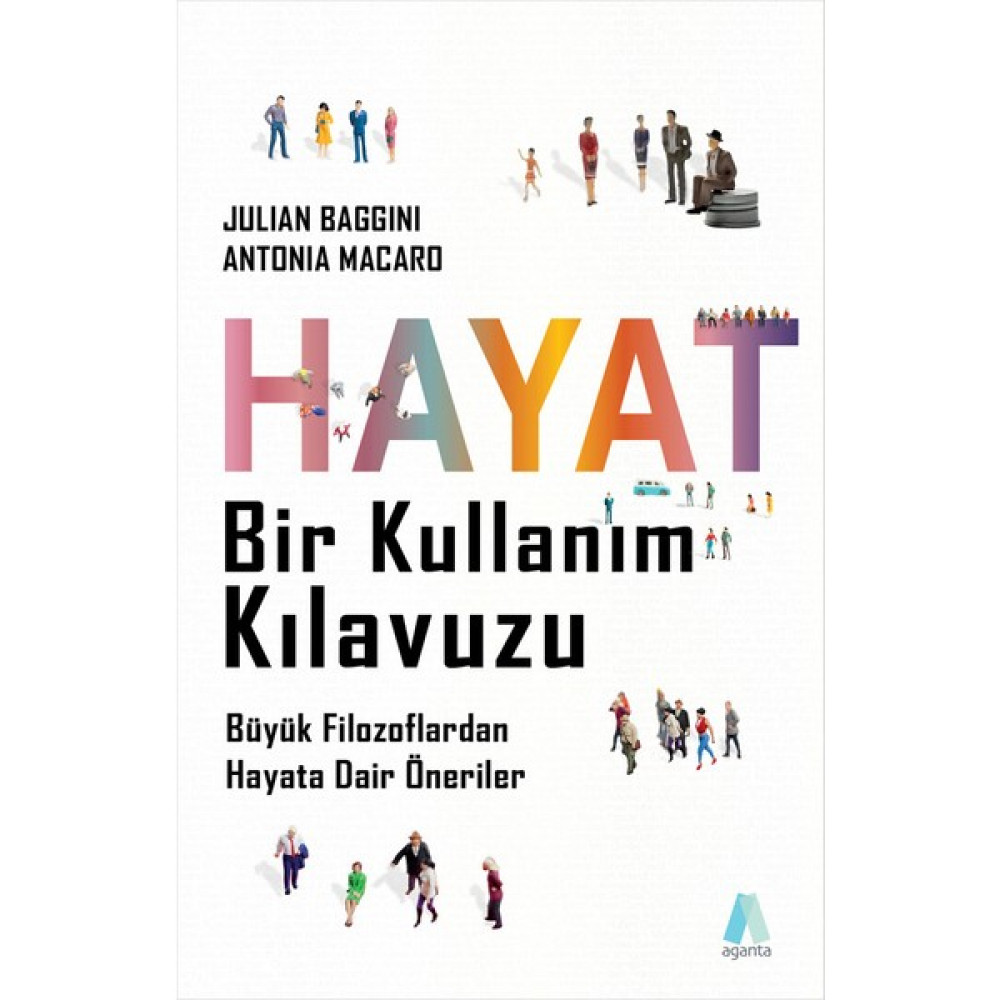 Hayat Bir Kullanım Kılavuzu Büyük Filozoflardan Hayata Dair Öneriler Kişisel Gelişim ve Psikoloji Fiyatı