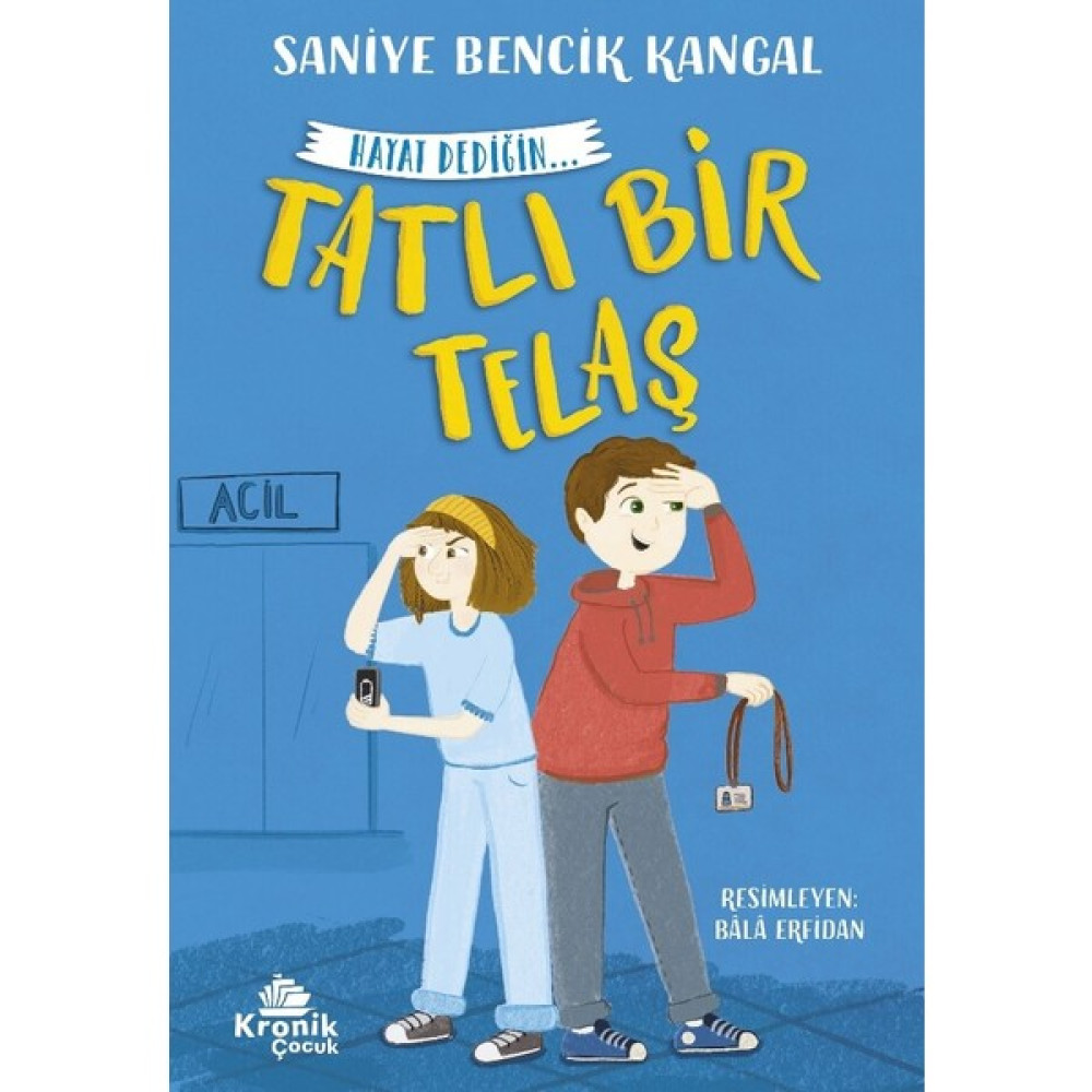 Hayat Dediğin 2 -Tatlı Bir Telaş - Saniye Bencik Kangal Çocuk Roman Fiyatı