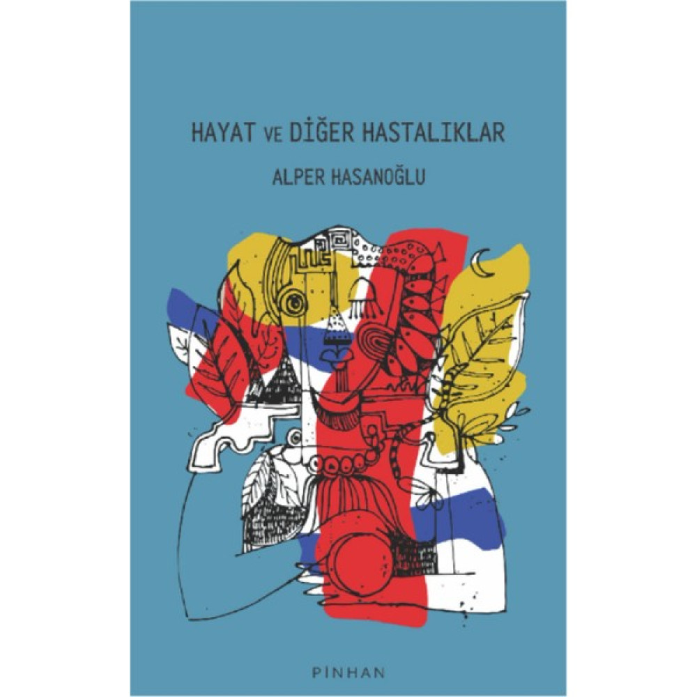 Hayat ve Diğer Hastalıklar -Alper Hasanoğlu Kişisel Gelişim ve Psikoloji Fiyatı
