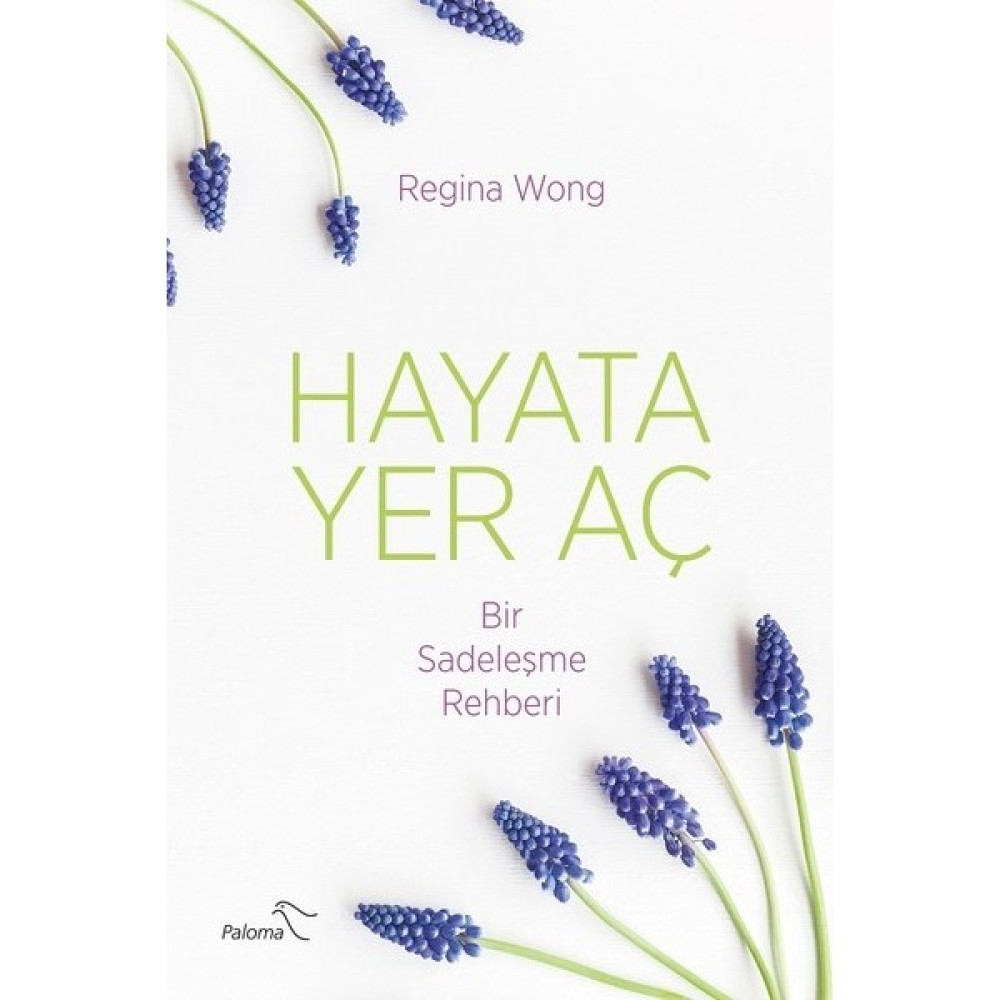 Hayata Yer Aç - Regina Wong Kişisel Gelişim ve Psikoloji Fiyatı
