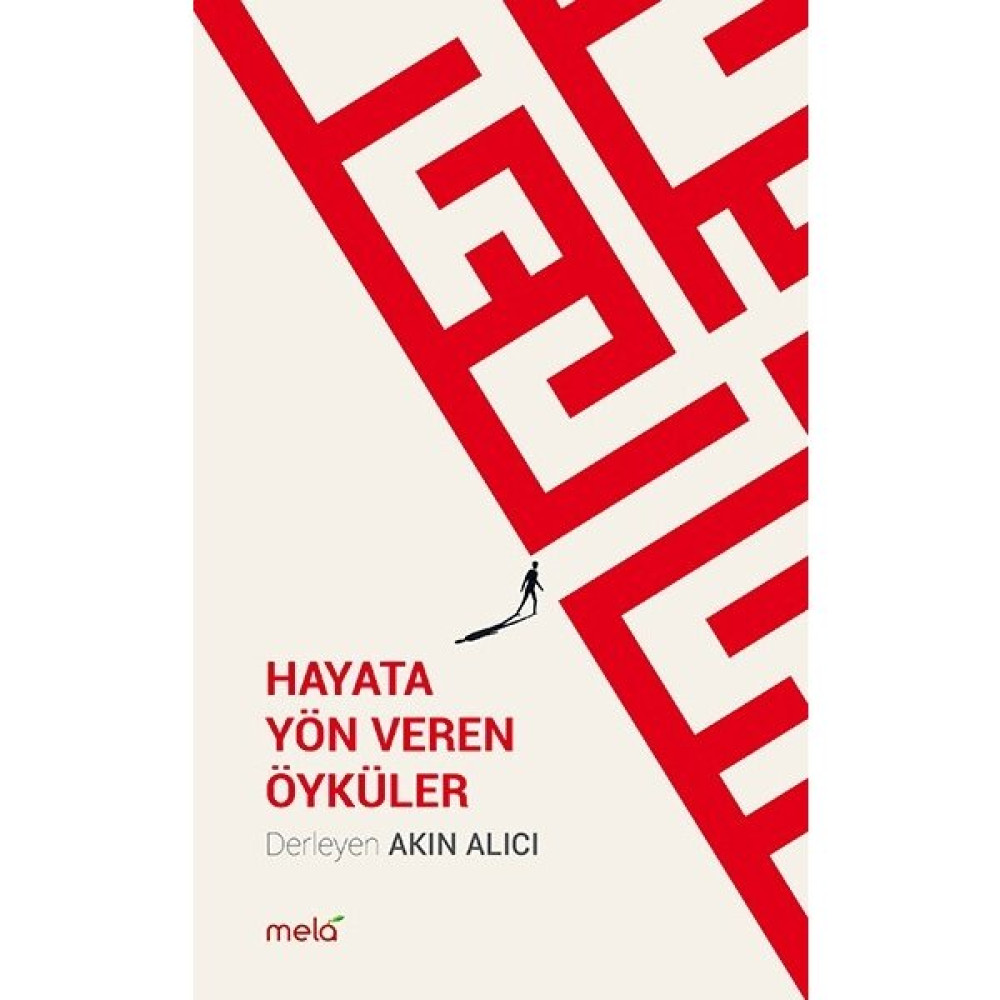 Hayata Yön Veren Öyküler - Akın Alıcı Kişisel Gelişim ve Psikoloji Fiyatı