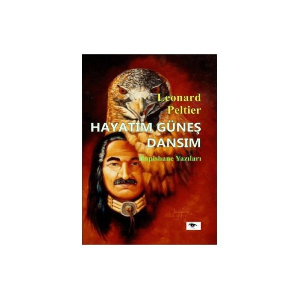 Hayatım Güneş Dansım - (Hapishane Yazıları) Mektup - Anı - Günlük - Anlatı Fiyatı