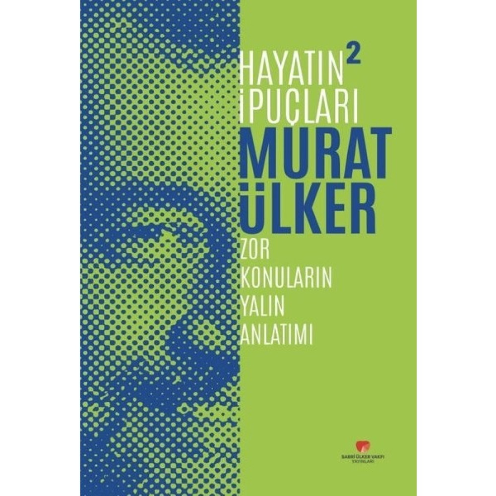 Hayatın Ipuçları 2 / Zor Konuların Yalın Anlatımı İş, Ekonomi & Pazarlama Fiyatı