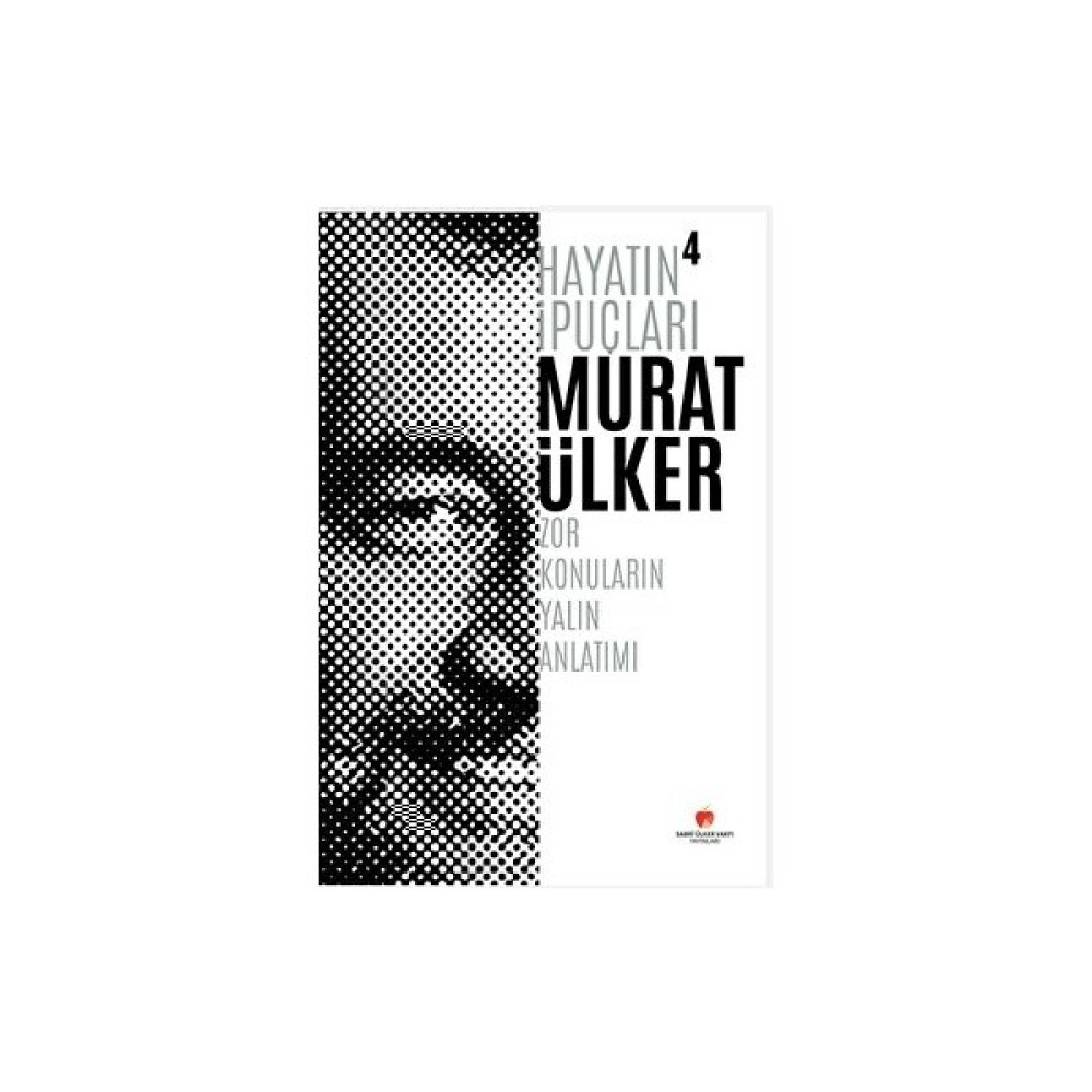 Hayatın İpuçları 4 - Murat Ülker Ekonomi Pazarlama Kitapları Fiyatı