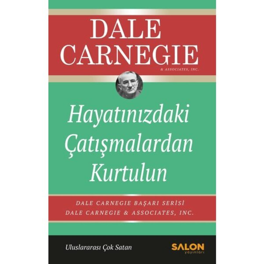 Hayatınızdaki Çatışmalardan Kurtulun - Dale Carnegie İş, Ekonomi & Pazarlama Fiyatı