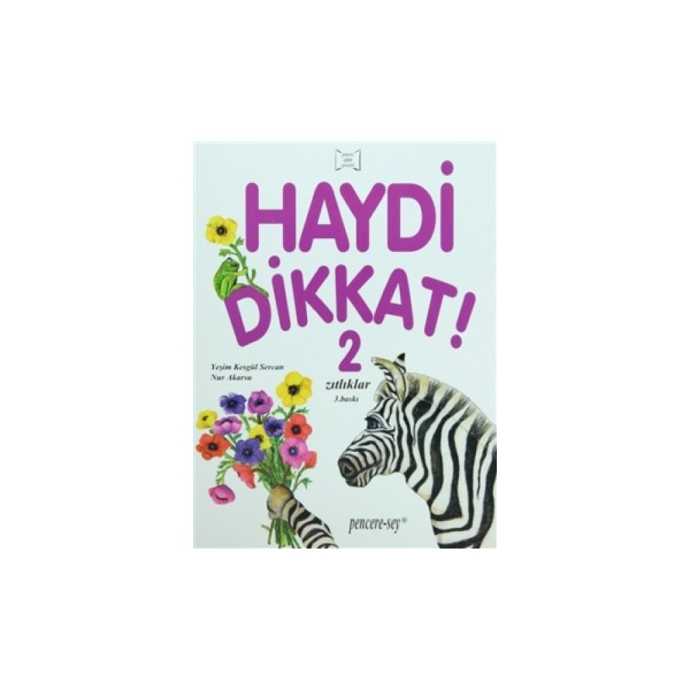 Haydi Dikkat! 2 Zıtlıklar Okul Öncesi Eğitici & Öğretici Kitaplar Fiyatı