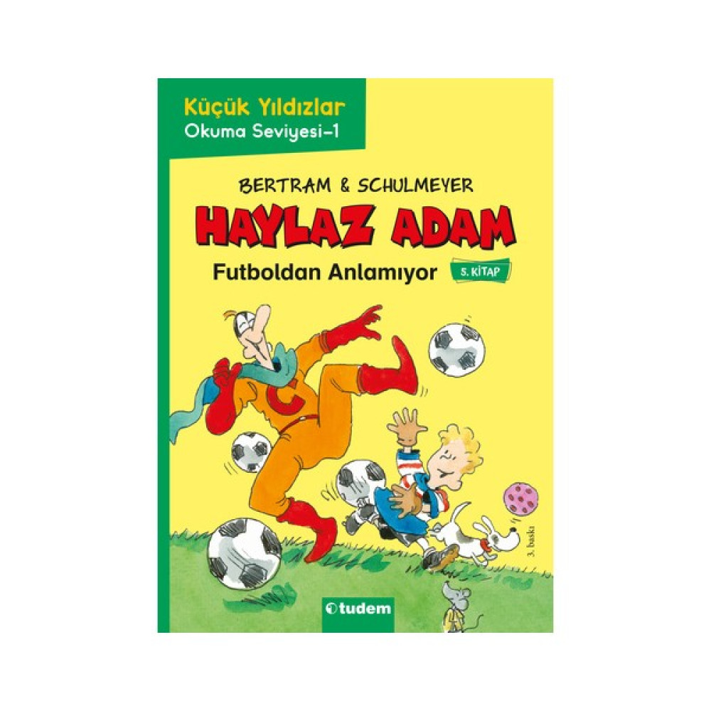 Haylaz Adam - 5 Futboldan Anlamıyor Öykü Kitapları Fiyatı
