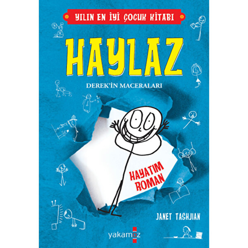 Haylaz Derek’in Maceraları Hayatım Roman - Janet Tashjihan Okul Öncesi Eğitici & Öğretici Kitaplar Fiyatı