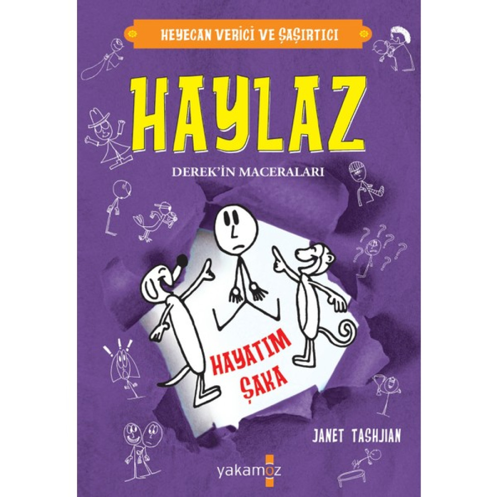 Haylaz Derek’in Maceraları Hayatım Şaka - Janet Tashjihan Okul Öncesi Eğitici & Öğretici Kitaplar Fiyatı