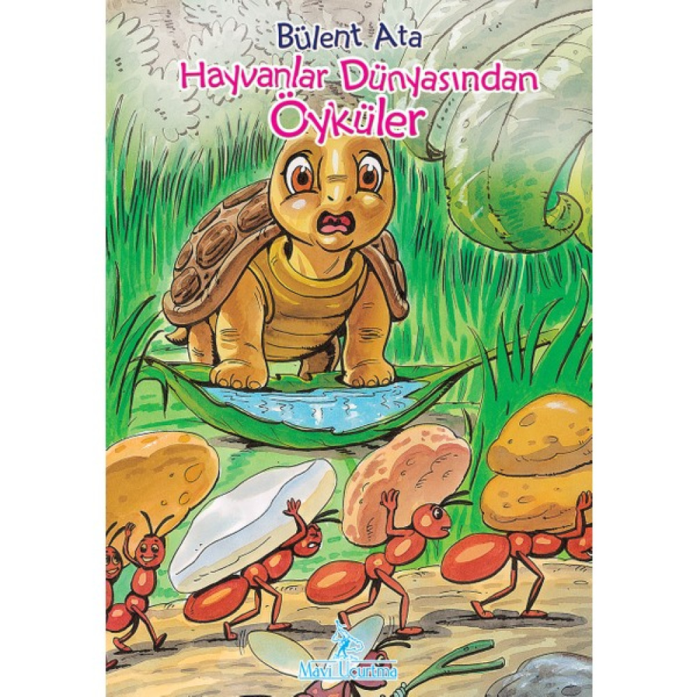 Hayvanlar Dünyasından Öyküler - Bülent Ata Çocuk Öykü Fiyatı