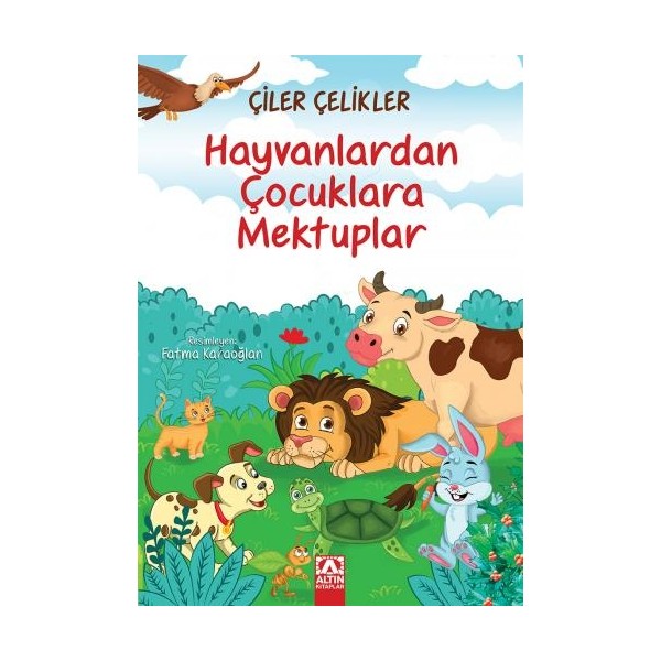 Hayvanlardan Çocuklara Mektuplar - Çiler Çelikler Diğer Fiyatı