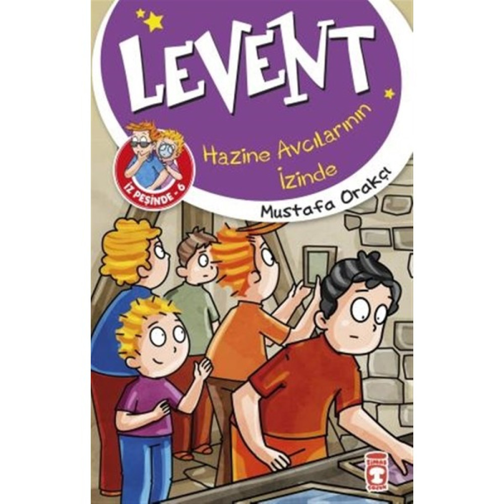 Hazine Avcılarının Izinde - Levent Iz Peşinde 6 - Mustafa Orakçı Okul Öncesi Eğitici & Öğretici Kitaplar Fiyatı