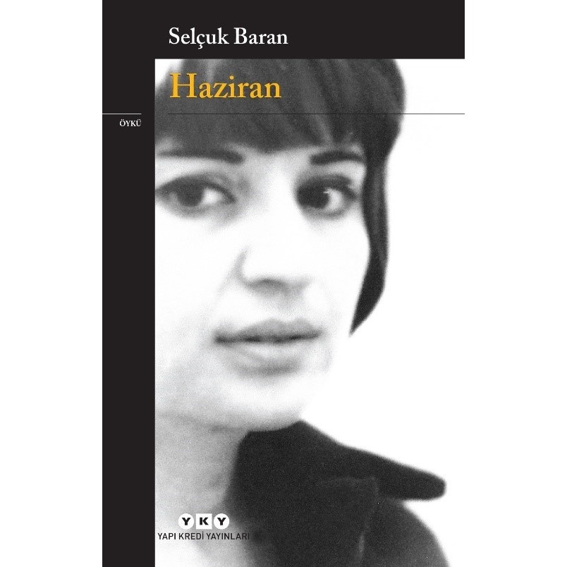 Haziran - Selçuk Baran Öykü Kitapları Fiyatı