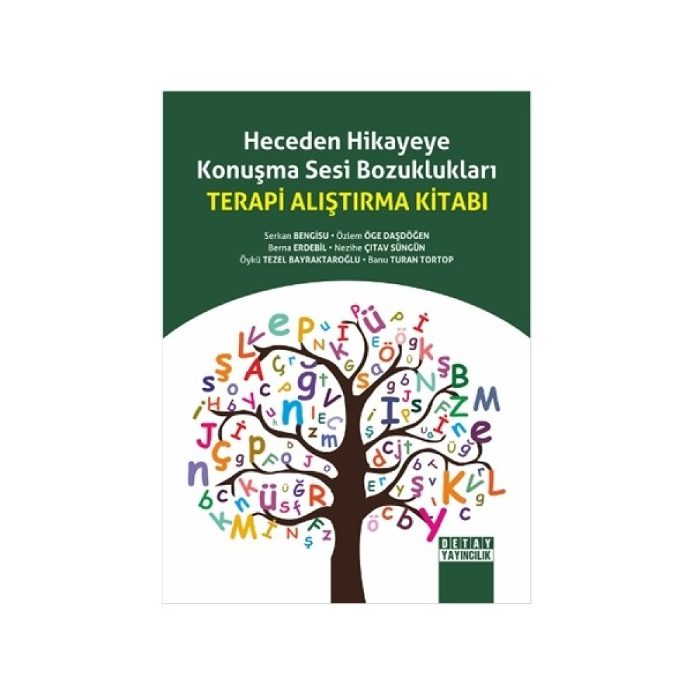 Heceden Hikayeye Konuşma Sesi Bozuklukları Terapi Alıştırma Kitabı Edebiyat Fiyatı