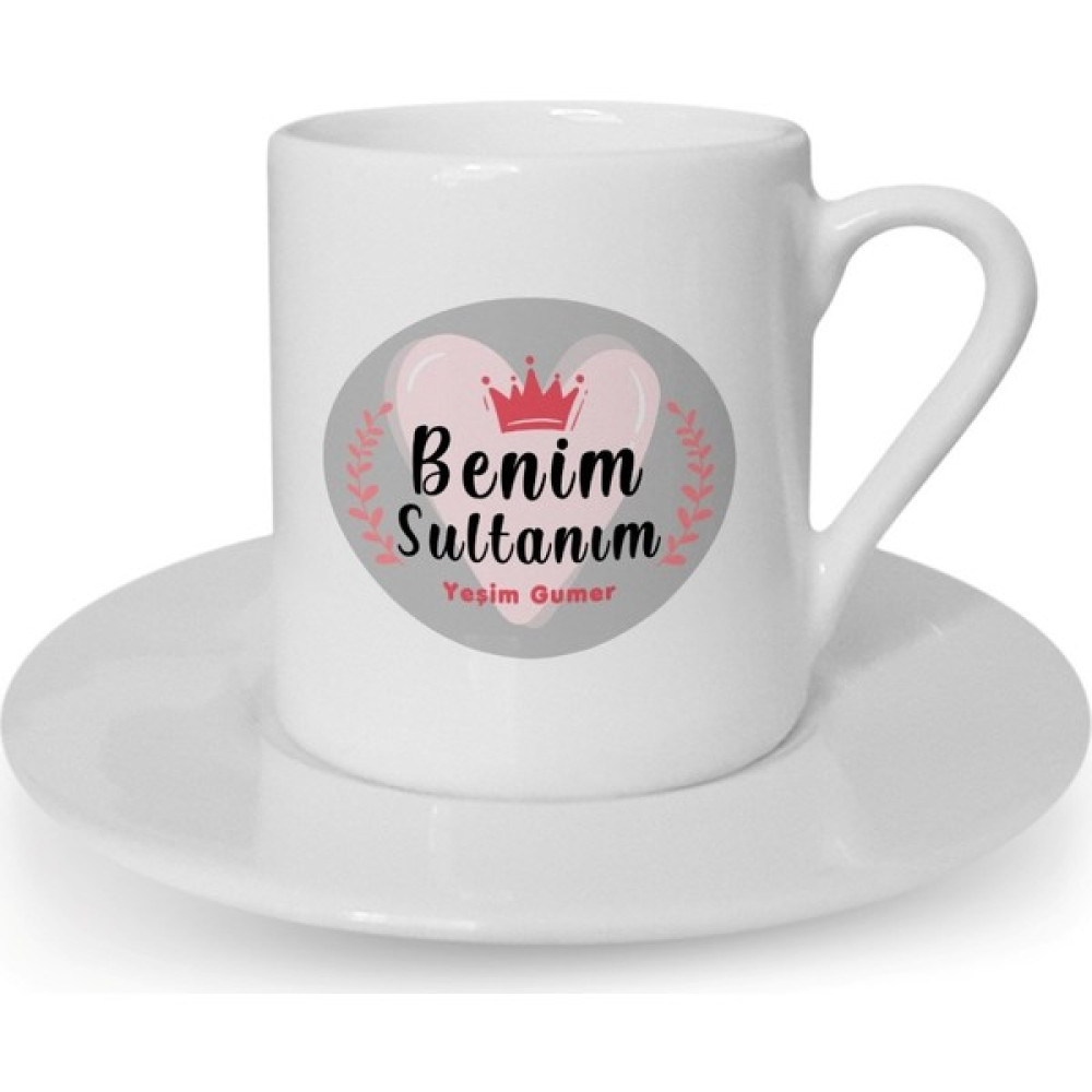 Hediye Zengini Kişiye Özel Benim Sultanım Tasarımlı Beyaz Kahve Fincanı Fincan / Bardak / Kahve Takımı Fiyatı