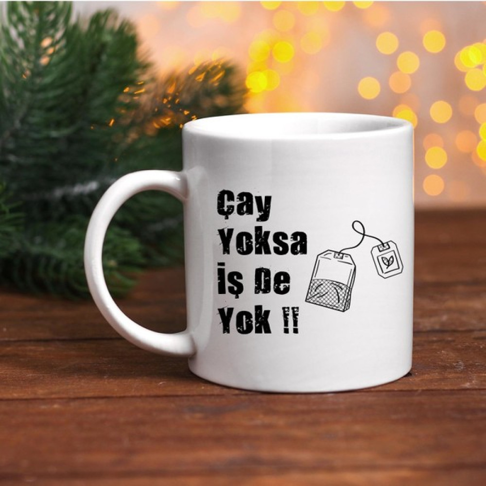 Hediyeciniz Sevgi Çay Yoksa İş De Yok Tasarımlı Kupa Bardak Fincan / Bardak / Kahve Takımı Fiyatı
