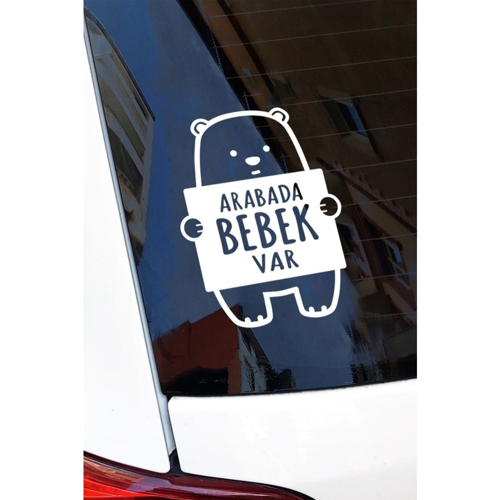 Hediyene Bak Arabada Bebek Var Ayıcık Araba Sticker - Beyaz Diğer Fiyatı