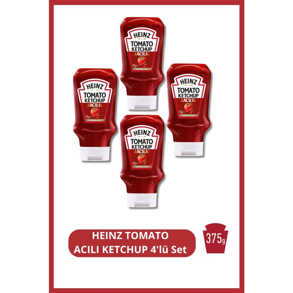 Heinz TOMATO ACILI KETCHUP 375g 4'lü Set - 375 gr Diğer Fiyatı