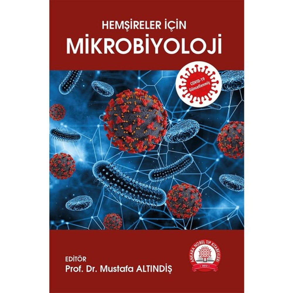 Hemşireler Için Mikrobiyoloji - Mustafa Altındiş Tıp Kitapları Fiyatı