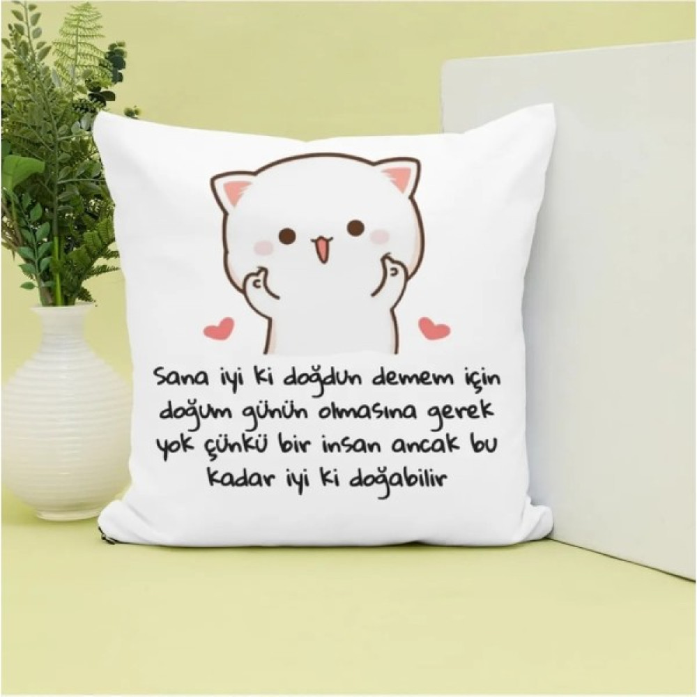 Hen GSM Sana Iyi Ki Doğdun Demem Için Doğum Gününolmasınagerekyok Yazılı Mochi Cat Baskılı Hediyelik Yastık Hediyelik Eşya Fiyatı