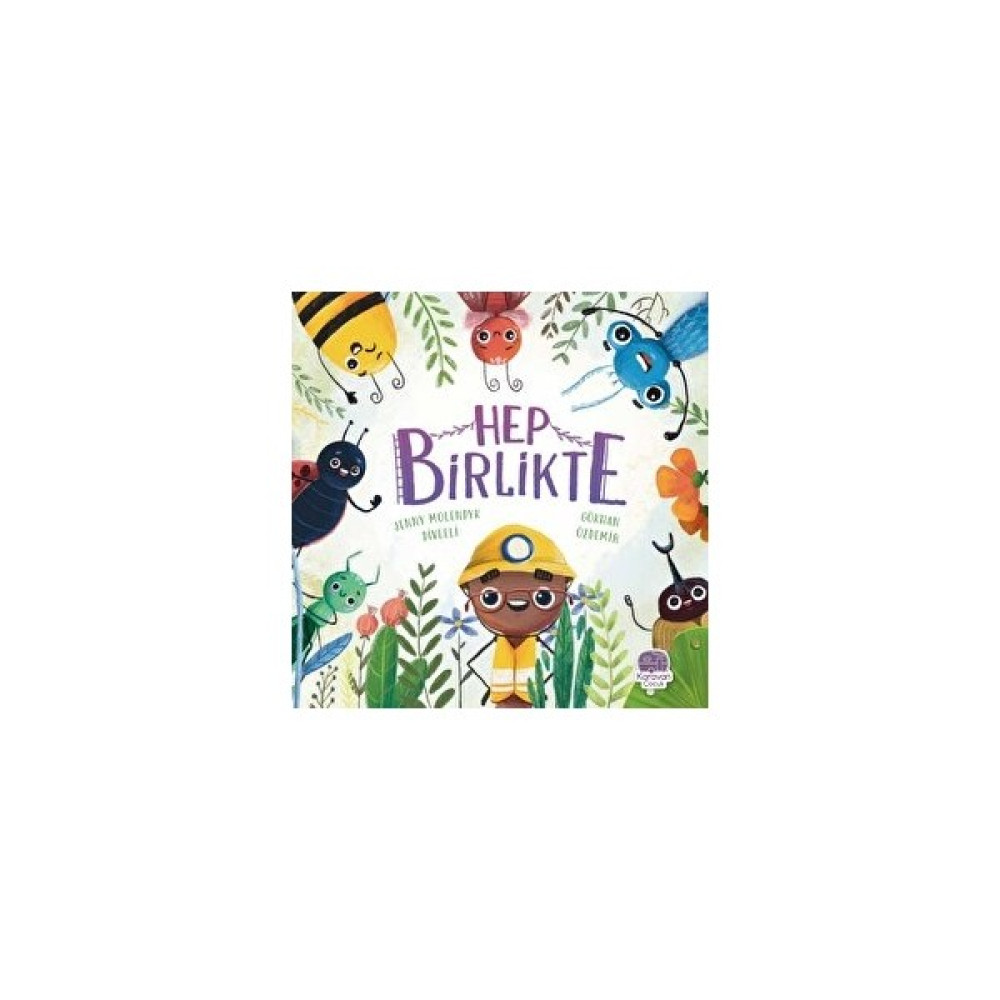 Hep Birlikte - Jenny Molendyk Divleli Çocuk Masal Fiyatı